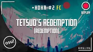 KOAN Sound & Asa - Tetsuo's Redemption (Billain Remix) +HDHR 99.18% #2 || Kingling