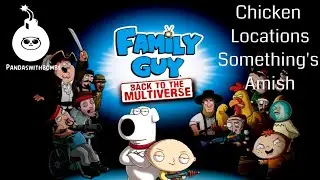 Family Guy: Back to the Multiverse - Chicken Locations