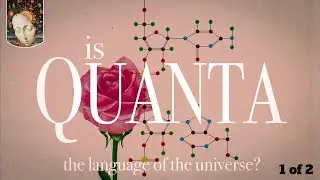 Is Quanta The Language of the Universe?