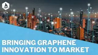 Collaborating to bring graphene innovation out of the lab and into commercial applications