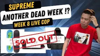 SUPREME INCREASED THEIR PRICE? Supreme Livecop (Week 8)
