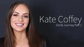 Seapoint Clinic Smile Journey: Kate Coffey - First Steps!