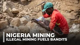 Illegal gold and lithium mining fuels Nigeria&rsquo;s bandit crisis