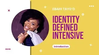👉 IDENTITY DEFINED INTENSIVE INTRo  #identity #growth