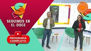 Programa completo de Seguimos en El Doce 8 de Mayo de 2024