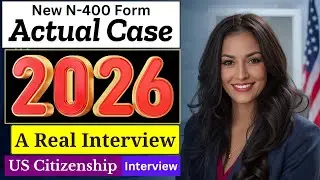 2026 New, Real Interview of U.S. citizenship, Full N-400 Naturalization Interview, Small talk #n400