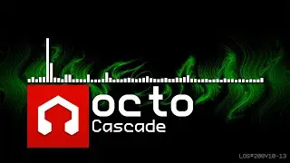 octo - Cascade (LMMS Opus)