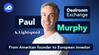 Paul Murphy, Lightspeed: From American founder to European investor