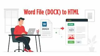 Convert Word (DOCX) to HTML Online | Free DOCX to HTML Converter