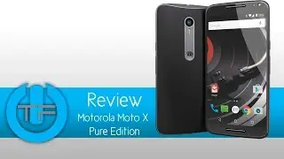 Motorola Moto X Pure Edition Review