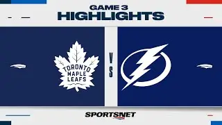 NHL Game 3 Highlights | Maple Leafs vs. Lightning - April 22, 2023