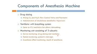 Anesthesia: Components of Anesthesia Machine (English Narration)