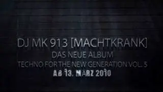 DJ MK 913 - Techno for the new Generation Vol. 5 | NEUE ALBUM | Trailer 1