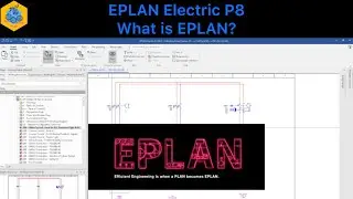 What is EPLAN? - EPLAN Electric P8 Beginner’s Guide
