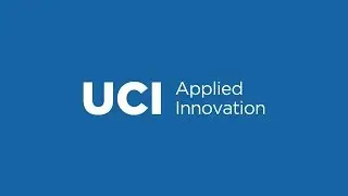 UCI Applied Innovation 2018 Year in Review (Updated)
