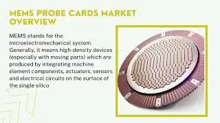 MEMS Probe Cards Market | Industry Data Analytics | IDA