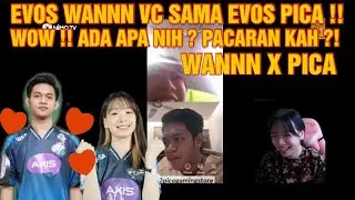 EVOS WANNN VC SAMA EVOS PICA‼️WANNN X PICA IS REAL⁉️
