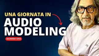Una giornata in AUDIO MODELING