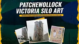 Patchewollock Victoria silo art- Free Camping Around Australia