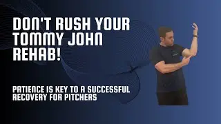 Why You Shouldn&rsquo;t Rush Tommy John Rehab