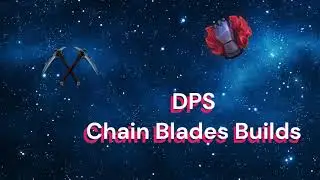 Dauntless - early, mid, and late game chain blades Builds