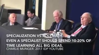 Charlie Munger -Specialization Vs Polymath. A Specialist should Learn all Big Ideas