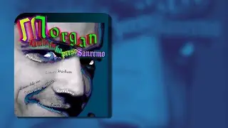 Morgan - Il cuore in polvere