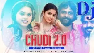 Dj Sagua Sagua Chudi 2.0 || 3S Style Sambalpuri Mix || Dj Udaya Sahu X Dk Dj Sound Burda