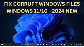 ✅2024 FIX - How to Fix Corrupt Windows 10/11 System Files Without reinstalling Windows