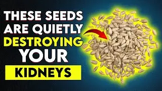 The 4 Seeds That Lower Kidney Risk & 6 That Can Damage Your Kidneys Fast