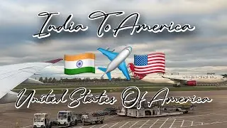 ✈️TRAVELLING TO THE UNITED STATES AMERICA🇺🇸 FORM INDIA 🇮🇳 || ਪਿੰਡ ਤੋਂ ਅਮਰੀਕਾ 🇮🇳✈️🇺🇸 || Part 02 ✈️