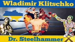 Wladimir Klitschko - Dr Steel Hammer (an original documentary)