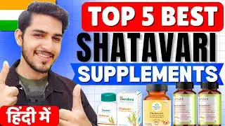 🌸 Top 5 Best Shatavari Supplements in India 2025 | Women&rsquo;s Health & Hormonal Balance