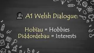 A1 Welsh Lesson: Hobbies