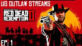 UG Outlaw Streams: Red Dead Redemption 2 Finally Happening