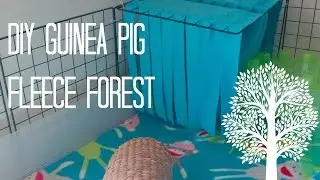 DIY Guinea Pig Fleece Forest