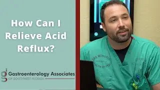 How Can I Relieve Acid Reflux?
