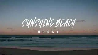 [1 min 22 sec rest] Sunshine Beach in Noosa, Australia