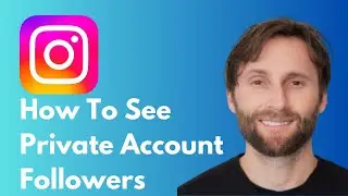 How to See Private Account Followers on Instagram [Full Guide 2026]