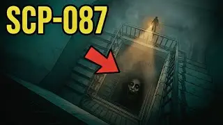 The Infinite Stairs: SCP-087’s Dark Secret