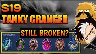 TANKY GRANGER IN SEASON 19 is STILL BROKEN? - BEST GRANGER BUILD - AkoBida GRANGER GAMEPLAY - MLBB