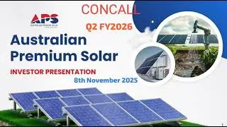 Concall Q2 FY 26 Australian Premium Solar 8th November 2025 ppt in desc #AustralianPremiumSolar