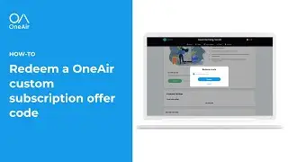How-to: Redeem a OneAir custom subscription offer code