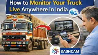 How to Monitor Your Truck Live Anywhere in India | WheelsEye 4G Dash Cam 