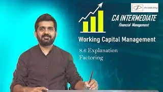Working Capital Management. Explanation of Factoring