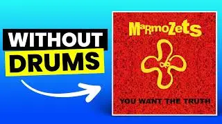 You Want The Truth - Marmozets | No Drums (Drumless)