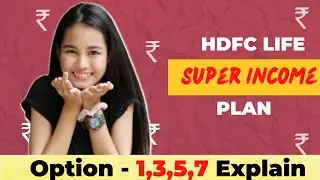 HDFC LIFE Super Income Plan (Part-1) (Updated Video 2022-2023) IKD 2.1 | ₹₹₹₹₹ | Insurance Ka adda