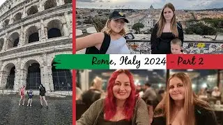 Rome, Italy | October 2024 - Part 2
