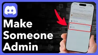 How To Make Someone An Admin Of Your Discord Server