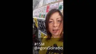 #Globaldebout #Mayoglobal #Nuitdebout Marte 15M POR Mariana y Marita AgoraSolRadio.